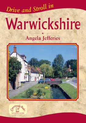 Drive and Stroll in Warwickshire - Angela Jefferies