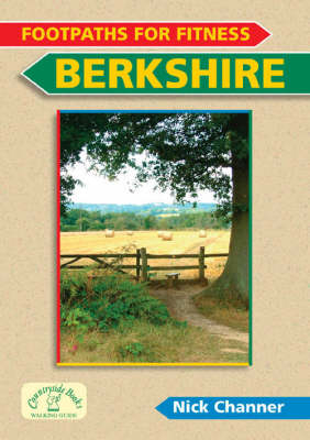 Footpaths for Fitness: Berkshire - Nick Channer