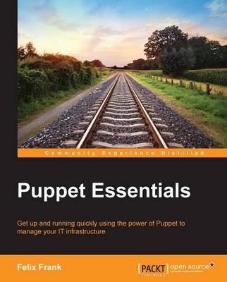 Puppet Essentials - Felix Frank