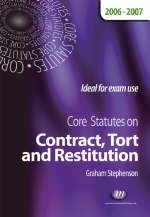 Core Statutes on Contract, Tort and Restitution - Graham Stephenson