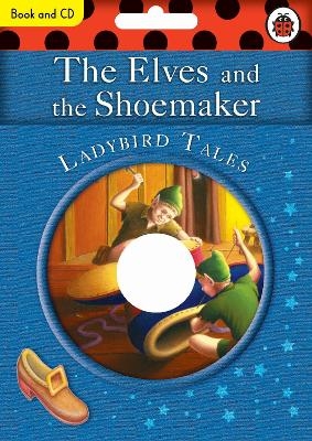 The Elves and The Shoemaker book and CD -  Ladybird