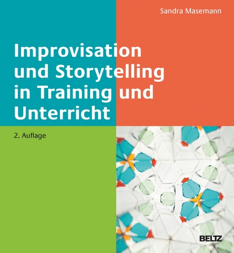 Improvisation und Storytelling in Training und Unterricht -  Sandra Masemann