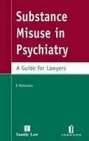 Substance Misuse in Psychiatry - B. Mahendra