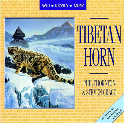 Tibetan Horn - Stephen Cragg