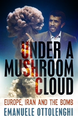 Under a Mushroom Cloud - Dr Emanuele Ottolenghi