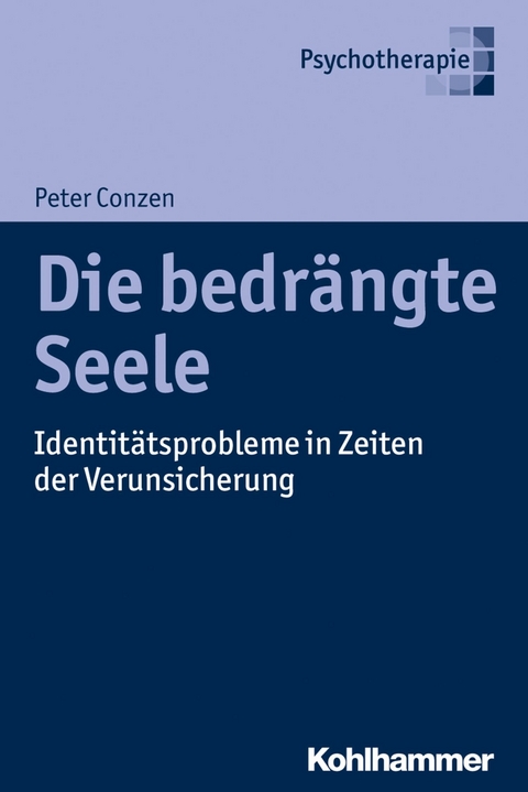 Die bedrängte Seele - Peter Conzen