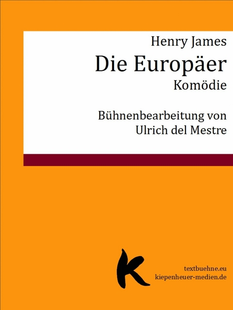 Die Europäer - Henry James, Ulrich del Mestre