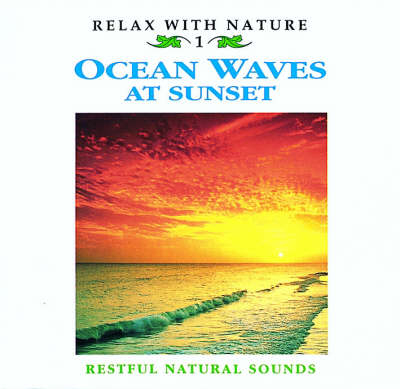 Ocean Waves at Sunset -  Natural Sounds