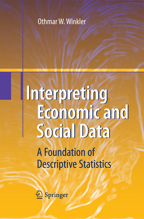 Interpreting Economic and Social Data - Othmar W. Winkler