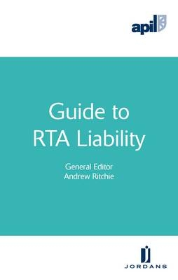 APIL Guide to RTA Liability - 