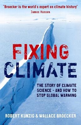 Fixing Climate - Wallace S. Broecker