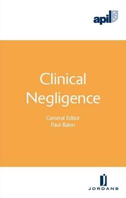 APIL Clinical Negligence - Paul Balen