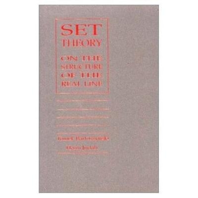 Set Theory - Tomek Bartoszynski, Haim Judah