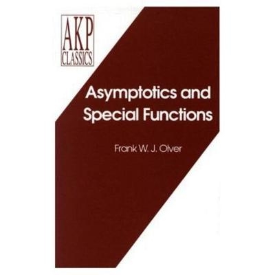 Asymptotics and Special Functions - Frank Olver