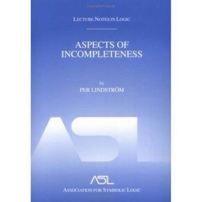 Aspects of Incompleteness - Per Lindström