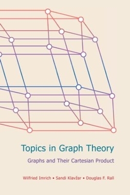 Topics in Graph Theory - Wilfried Imrich, Sandi Klavzar, Douglas F Rall