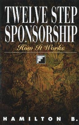 Twelve Step Sponsorship - Hamilton B.