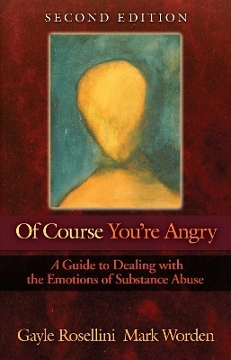 Of Course You're Angry - Gayle Rosellini