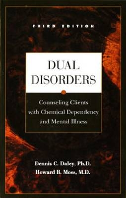 Dual Disorders - Dennis C Daley