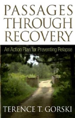 Passages Through Recovery - Terence T Gorski