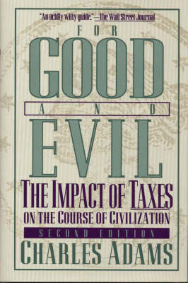 For Good and Evil - Charles Adams