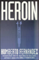 Heroin - Humberto Fernandez