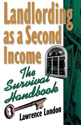 Landlording as a Second Income - Lawrence London