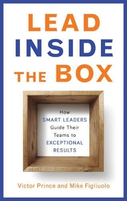 Lead Inside the Box - Mike Figliuolo, Victor Prince