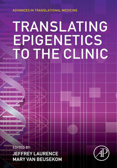 Translating Epigenetics to the Clinic - 