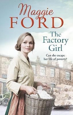 The Factory Girl - Maggie Ford