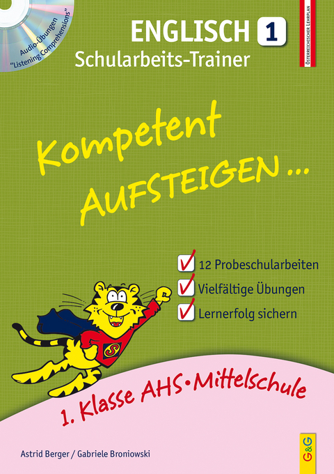 Kompetent Aufsteigen Englisch 1 - Schularbeits-Trainer mit CD - Astrid Berger, Gabriele Broniowski