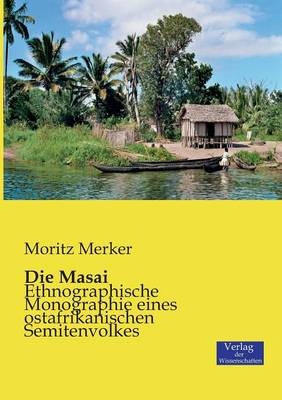 Die Masai - Moritz Merker