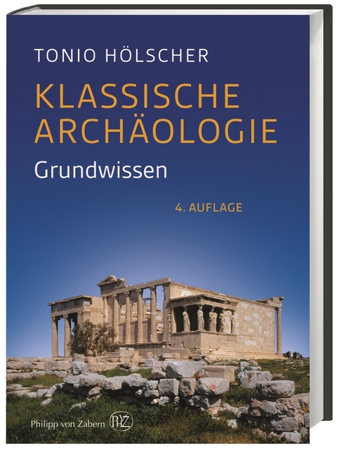 Klassische Archäologie - Tonio Hölscher