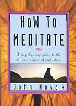 How to Meditate - John Novak