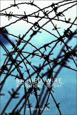 Barbed Wire - Olivier Razac