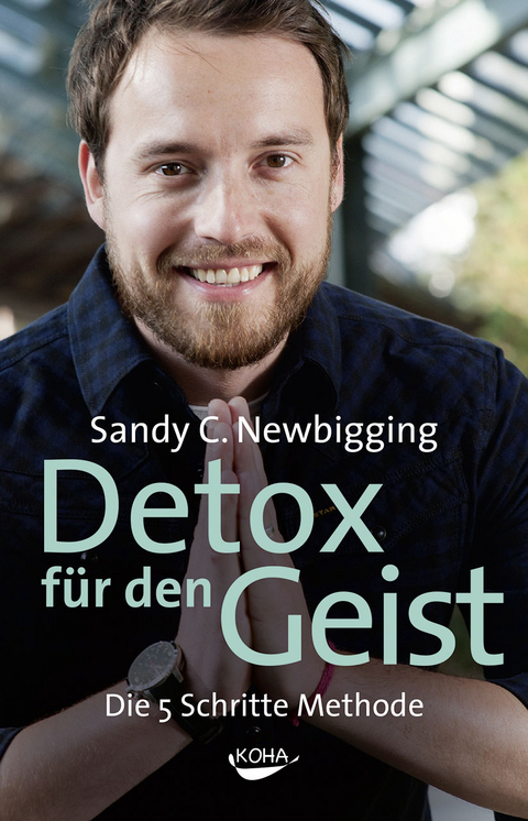 Detox für den Geist - Sandy C. Newbigging