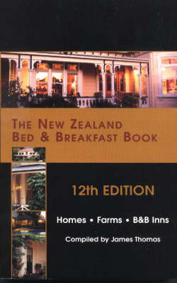 New Zealand Bed and Breakfast Book - 