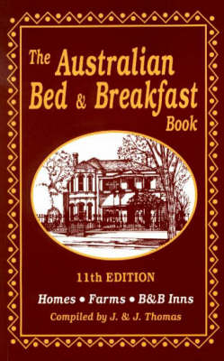 The Australian Bed and Breakfast Book - 