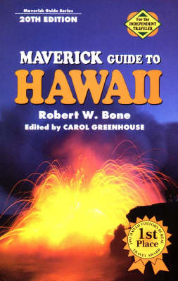 Maverick Guide to Hawaii - Robert W. Bone