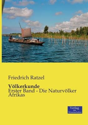 VÃ¶lkerkunde - Friedrich Ratzel