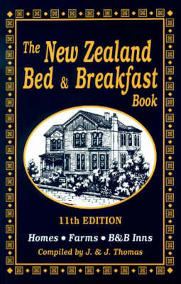 The New Zealand Bed and Breakfast Book - 