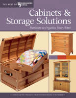 Cabinets & Storage Solutions -  "Woodworker's Journal"