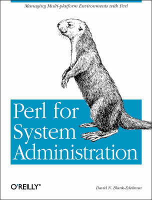 Perl for System Administration - David N. Blank-Edelman