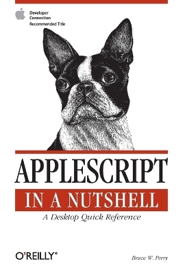 AppleScript in a Nutshell -  Bruce Perry