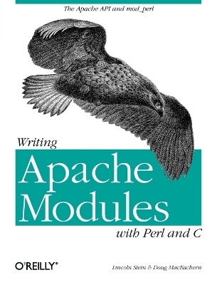 Writing Apache Modules with Perl and C