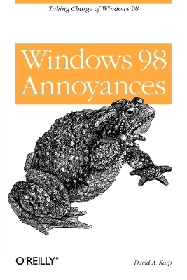 Windows 98 Annoyances -  David Karp