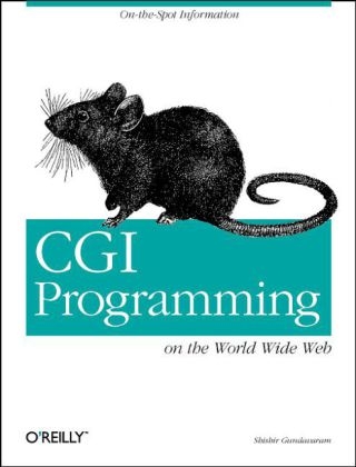 CGI Programming on the World Wide Web - Shishir Gundavaram, Dyung Le