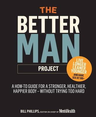 Better Man Project -  Bill Phillips