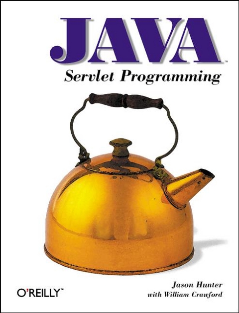 Java Servlet Programming - Jason Hunter, William Crawford