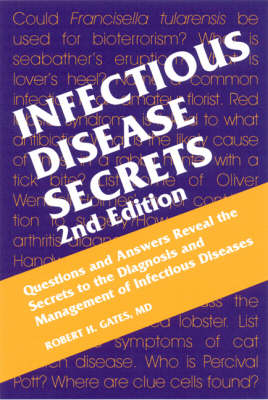 Infectious Disease Secrets - Robert H. Gates